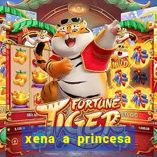 xena a princesa guerreira online